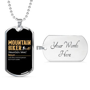 Mountain Biker Meaning Cycling Necklace Stainless Steel or 18k Gold Dog Tag 24"